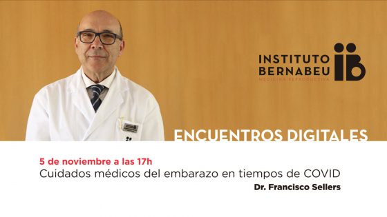Instituto Bernabeu organises on November the 5th the free webinar “Pregnancy medical cares in covid times”
