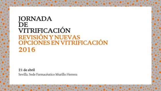 Participation in the Conference: “Review and new options in vitrification”.