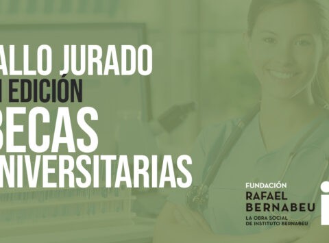 Resolución de la VIII Convocatoria de Becas de la Fundación Rafael Bernabeu a estudiantes universitarios sanitarios